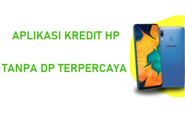 aplikasi kredit hp tanpa dp