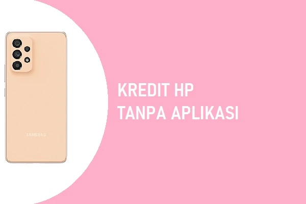 kredit hp tanpa aplikasi