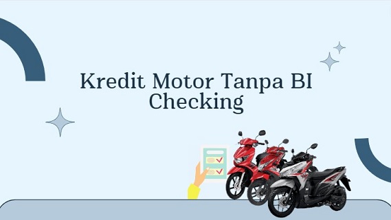 Kredit Motor Tanpa BI Checking